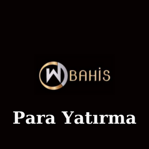 Wbahis Para Yatırma